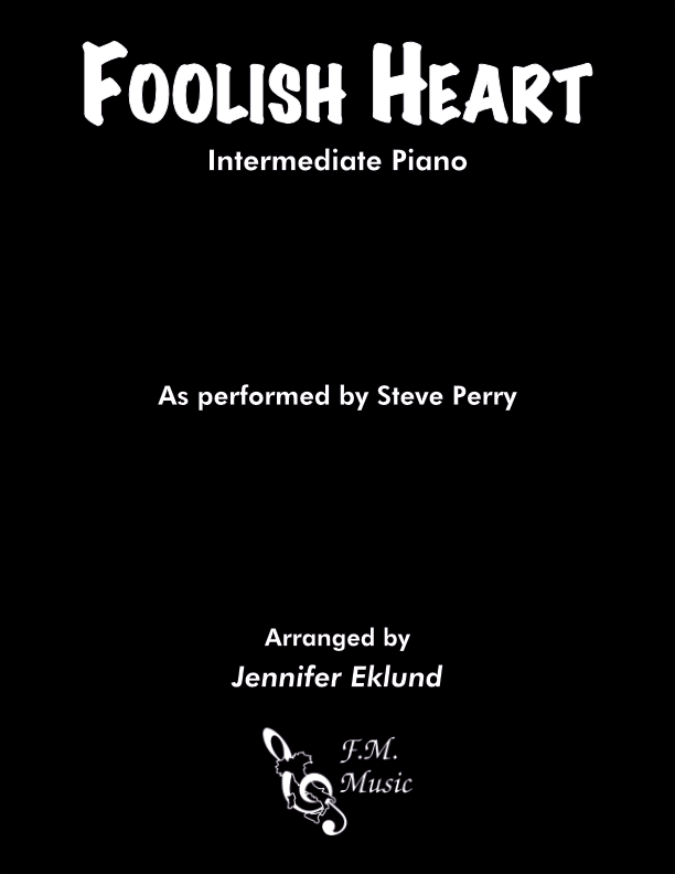 Foolish Heart (Intermediate Piano)